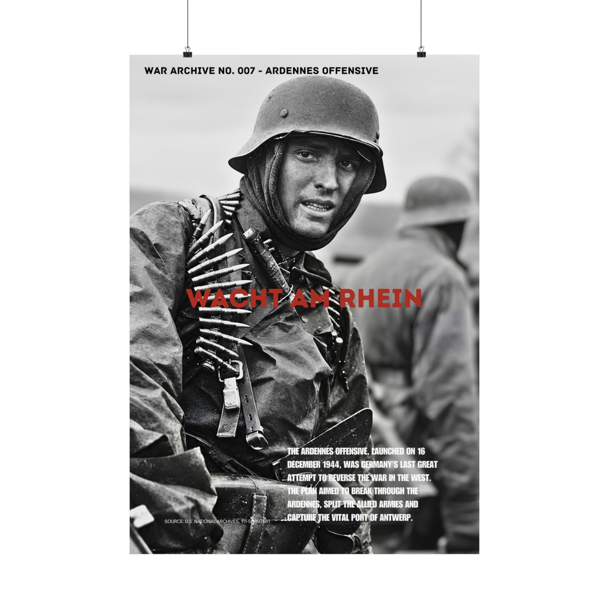 WACHT AM RHEIN — WAR ARCHIVE No. 007 | Matte Poster | 28″ × 40″ | Unframed