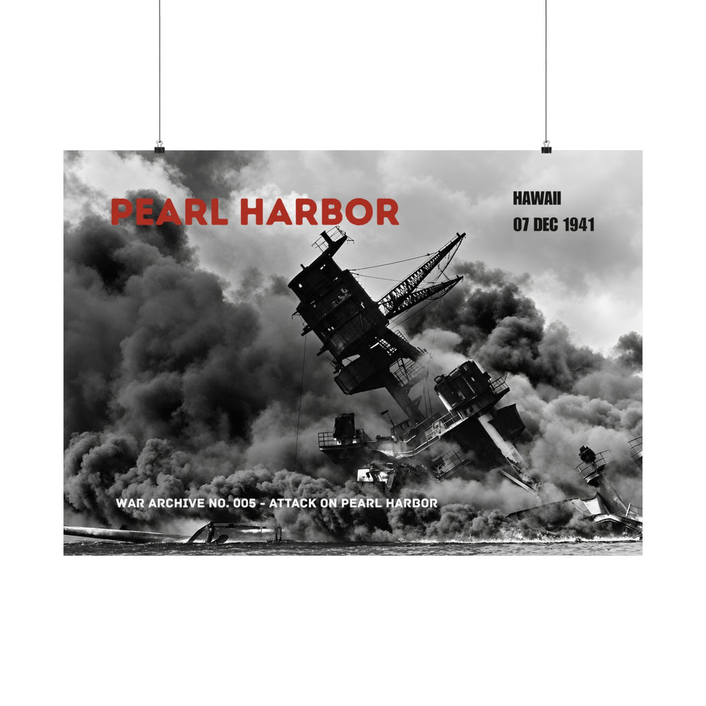 Pearl Harbor — Attack on Pearl Harbor | WWII Matte Poster | 40 × 28″ | WAR ARCHIVE 005