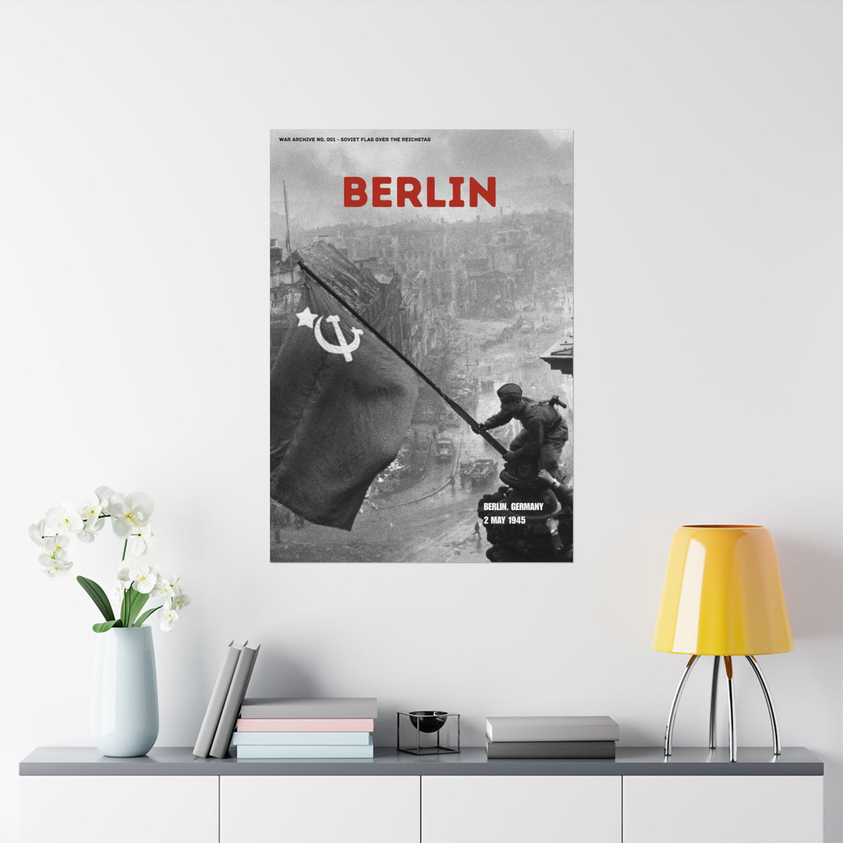 Berlin — Soviet Flag Over the Reichstag | WWII Matte Poster | 28 × 40″ | WAR ARCHIVE 001